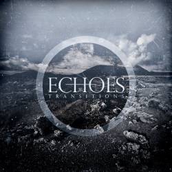 Echoes (UK) : Transitions